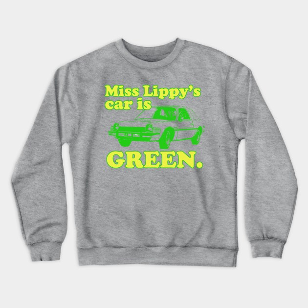 Miss Lippy's Car Crewneck Sweatshirt by PopCultureShirts